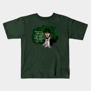 Robert Oppenheimer No Hope Kids T-Shirt